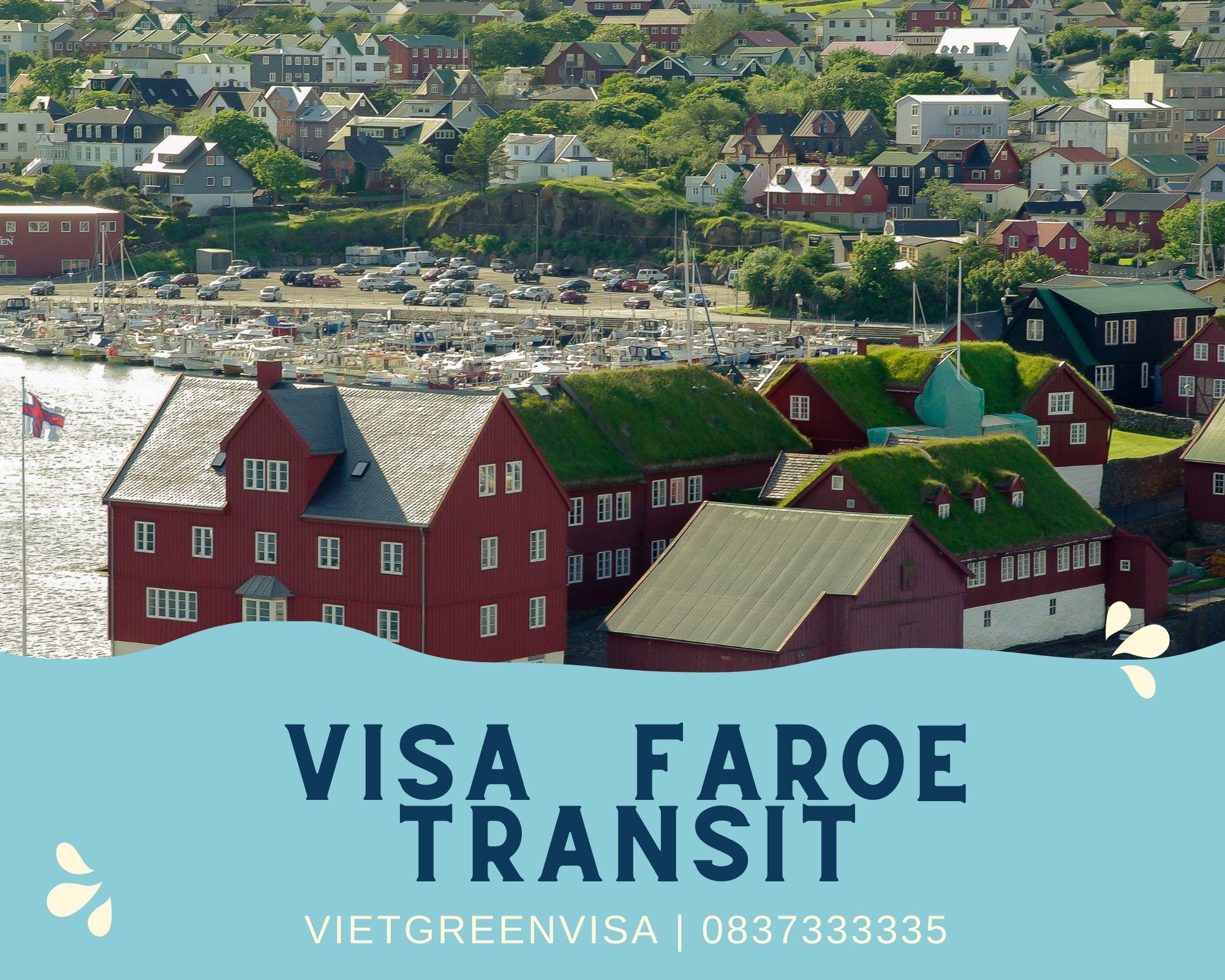 Dịch vụ xin visa quá cảnh, transit qua Quần đảo Faroe 
