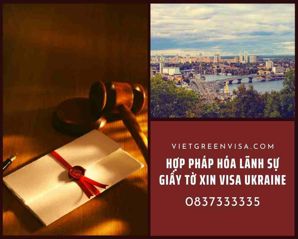 Dịch vụ hợp pháp hoá Lãnh sự giấy tờ sử dụng tại Ukraina