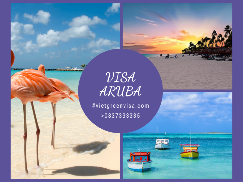 Xin Visa Aruba trọn gói tại Hà Nội, Hồ Chí Minh