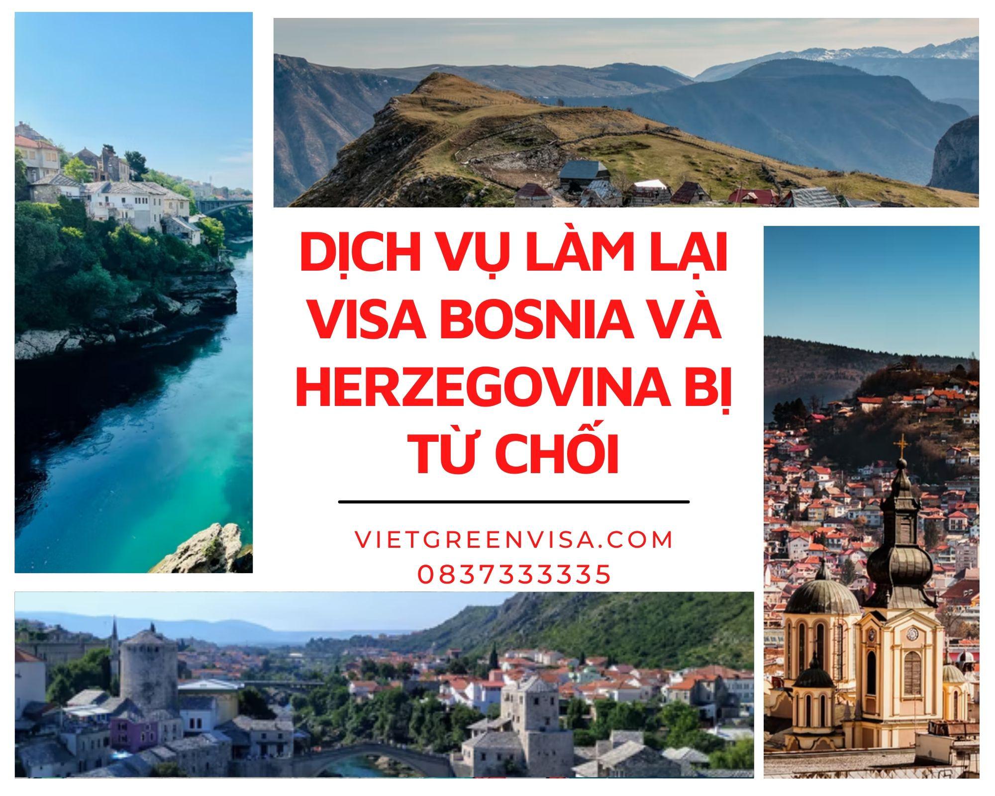 Xử lý visa Bosnia và Herzegovina bị từ chối