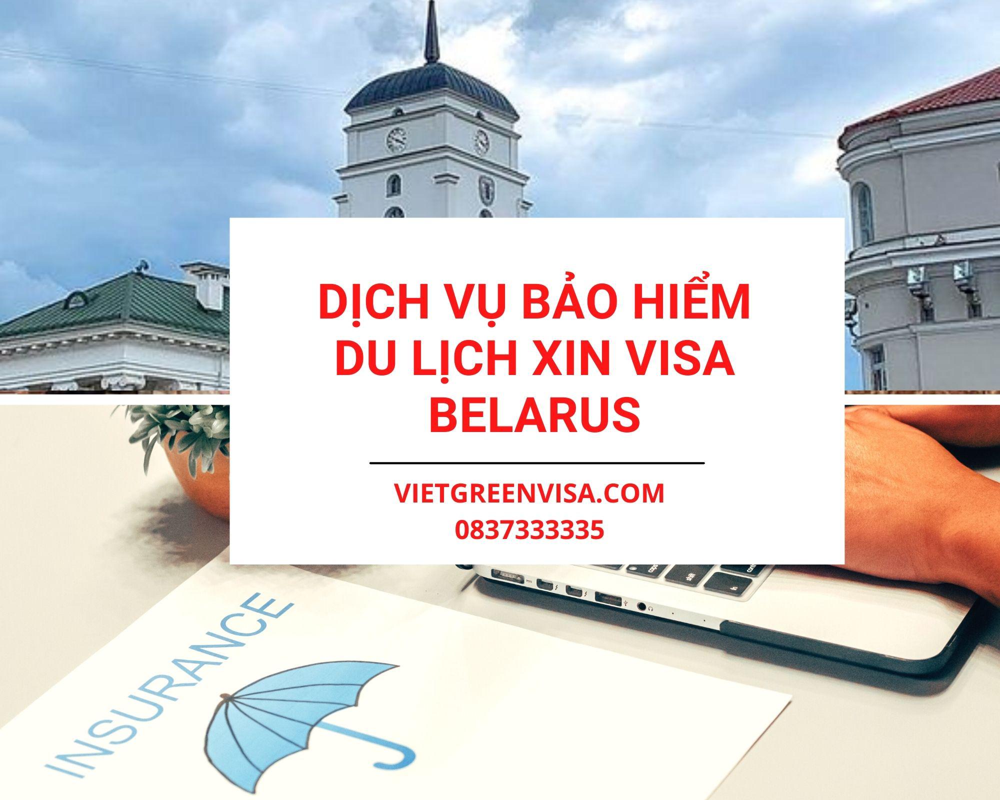 Dịch vụ bảo hiểm du lịch xin visa Belarus giá tốt nhất