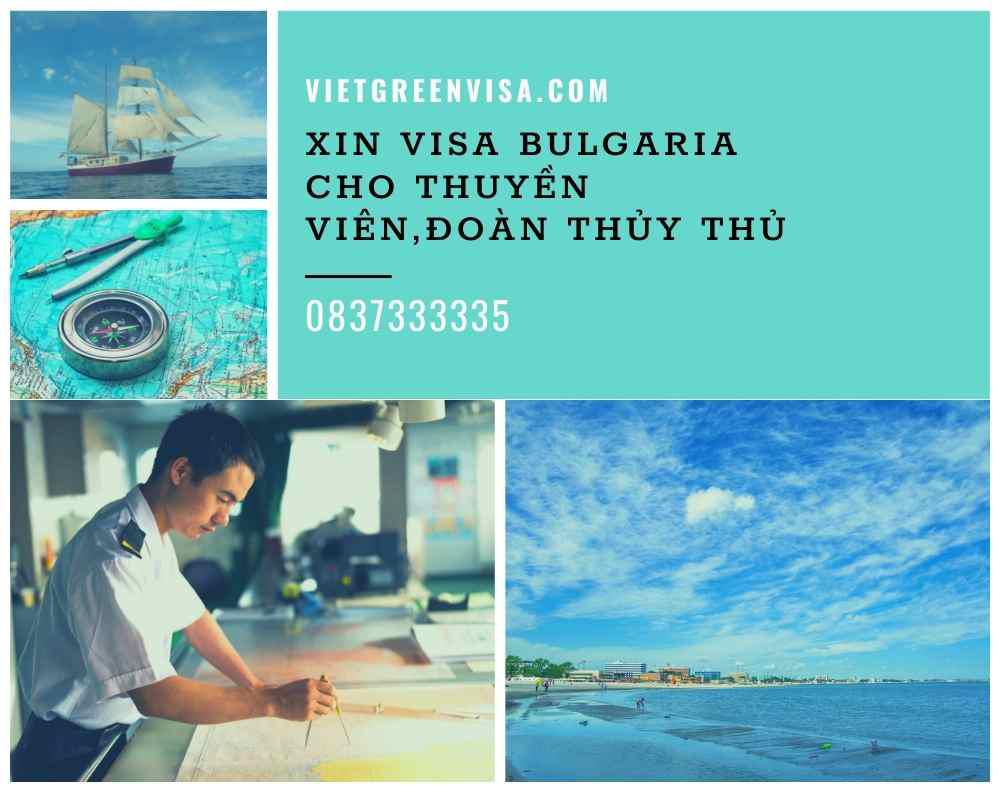 Xin visa Bulgaria diện thuyền viên, cho đoàn thuỷ thủ