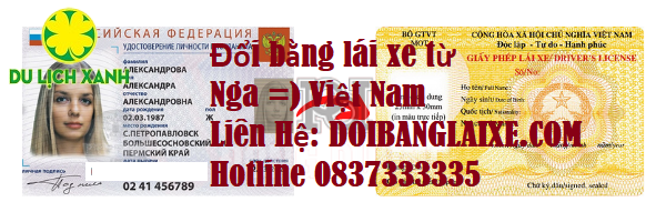 DỊCH VỤ ĐỔI BẰNG LÁI XE NGA SANG VIỆT NAM