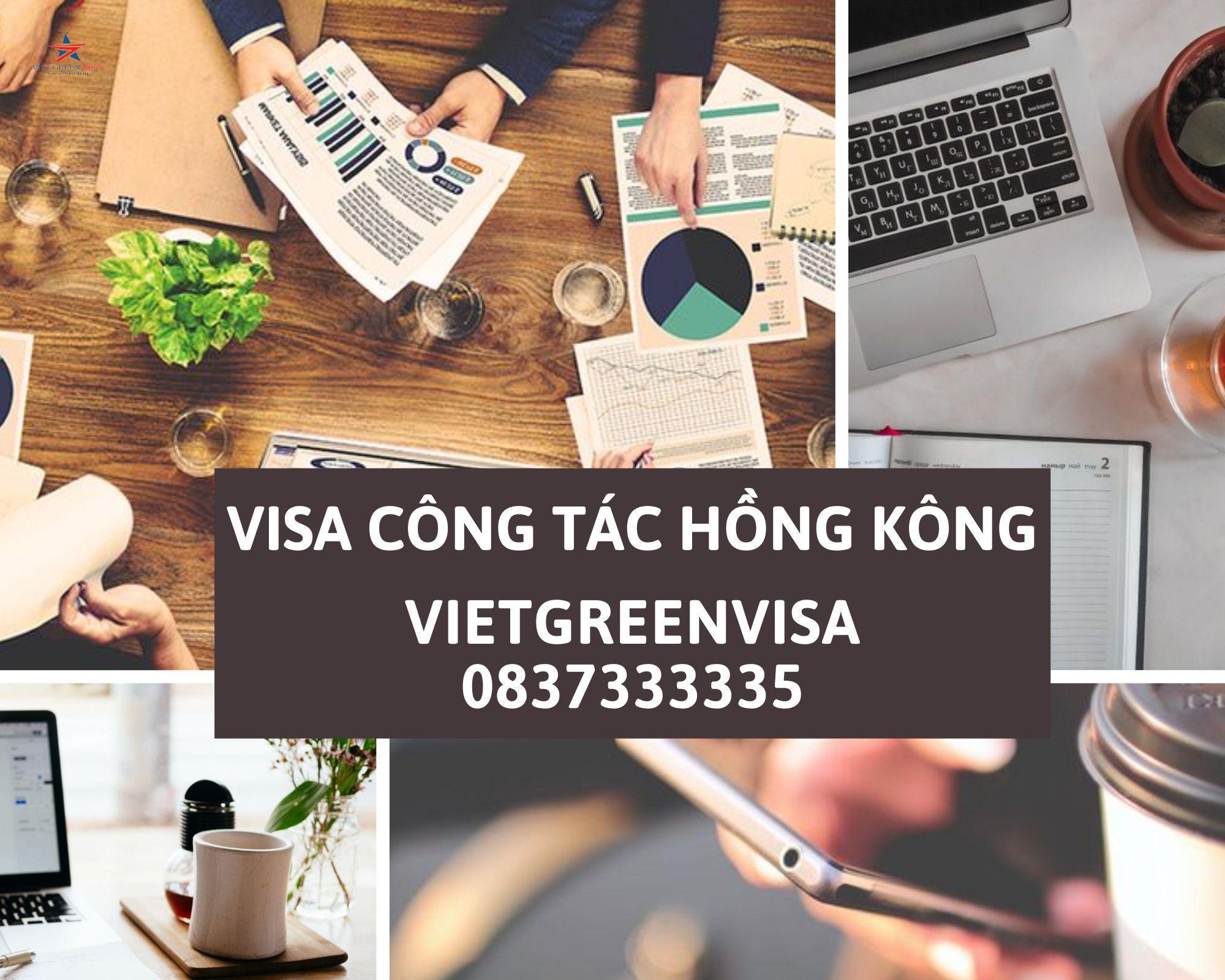 Tư vấn xin Visa Hồng Kông công tác uy tín, giá rẻ