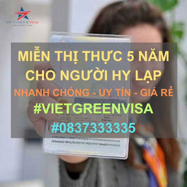 DỊCH VỤ LÀM GIẤY MIỄN THỊ THỰC 5 NĂM CHO NGƯỜI HY LẠP