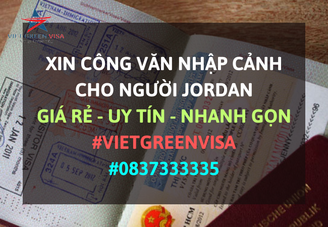 Dịch vụ xin công văn nhập cảnh Việt Nam cho người Jordan