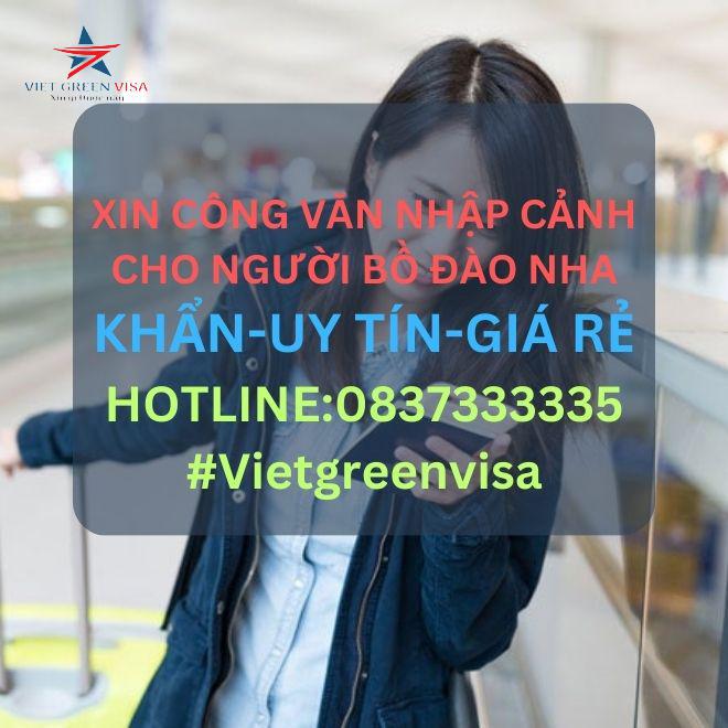 Dịch vụ xin công văn nhập cảnh Việt Nam cho người Bồ Đào Nha