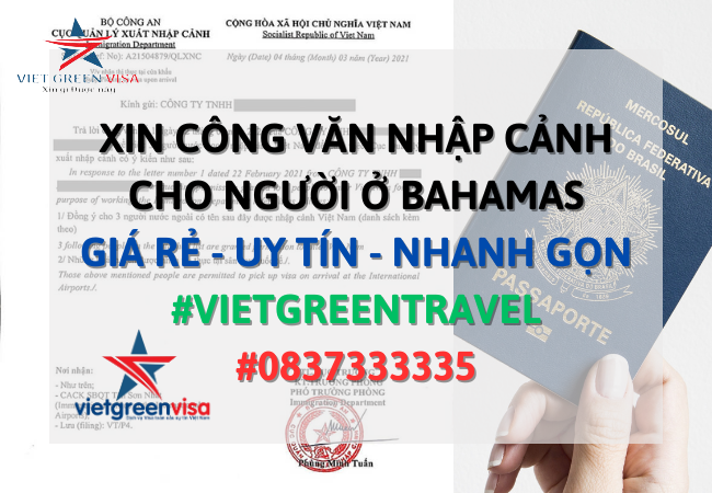 Dịch vụ xin công văn nhập cảnh Việt Nam cho người Bahamas