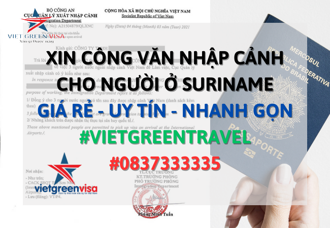 Dịch vụ xin công văn nhập cảnh Việt Nam cho người Suriname