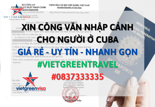 Dịch vụ xin công văn nhập cảnh Việt Nam cho người Cuba