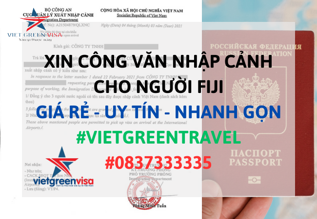 Dịch vụ xin công văn nhập cảnh Việt Nam cho người Fiji