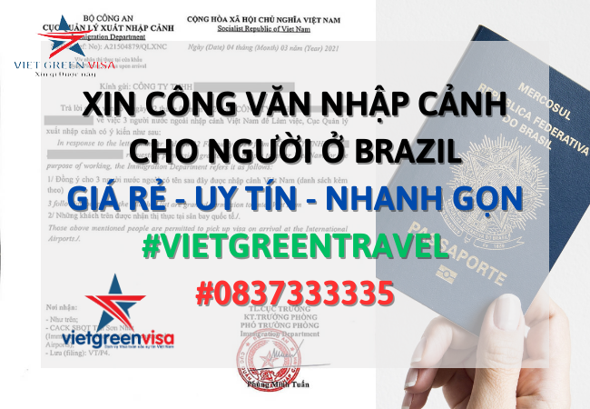 Dịch vụ xin công văn nhập cảnh Việt Nam cho người Brazil