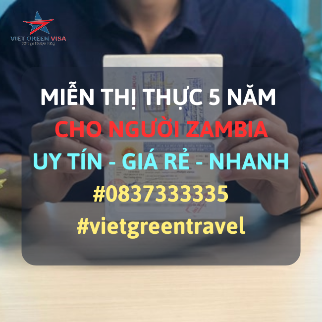 DỊCH VỤ TƯ VẤN MIỄN THỊ THỰC CHO CÔNG DÂN ZAMBIA