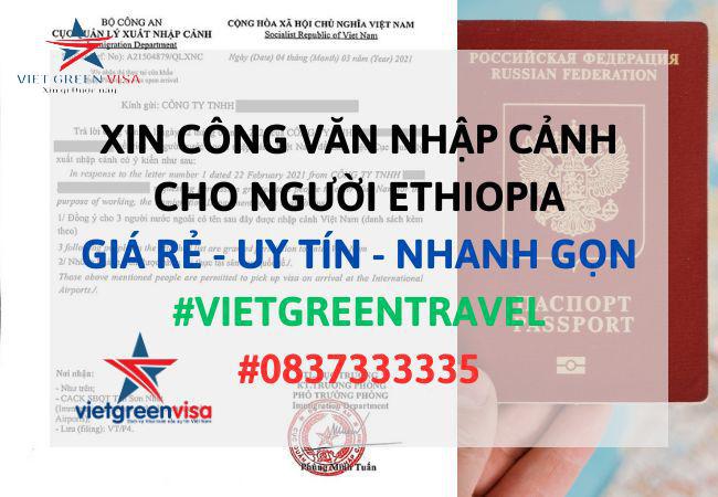 Dịch vụ xin công văn nhập cảnh Việt Nam cho người Ethiopia