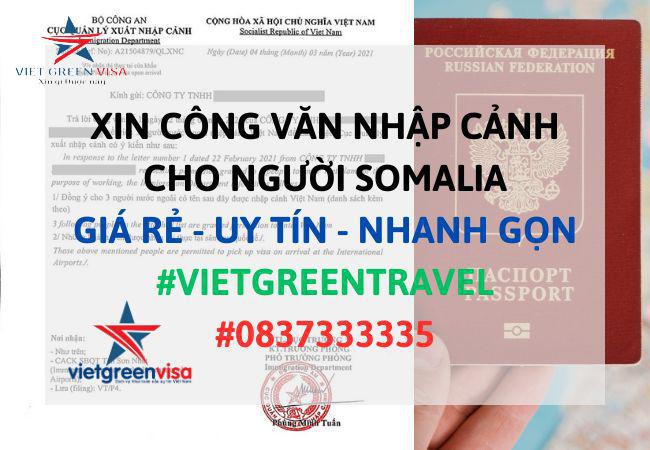 Dịch vụ xin công văn nhập cảnh Việt Nam cho người Somalia