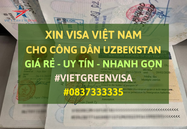 Dịch vụ Xin visa cho người Uzbekistan vào Việt Nam đơn giản