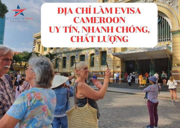 Dịch vụ xin Evisa Việt Nam 90 ngày cho người Cameroon