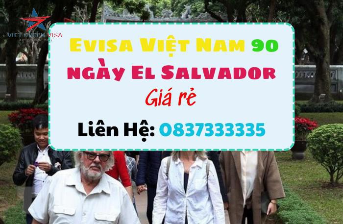 Dịch vụ làm Evisa Việt Nam 3 tháng cho quốc tịch El Salvador