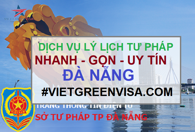 Dịch vụ làm lý lịch tư pháp tại Đà Nẵng trọn gói