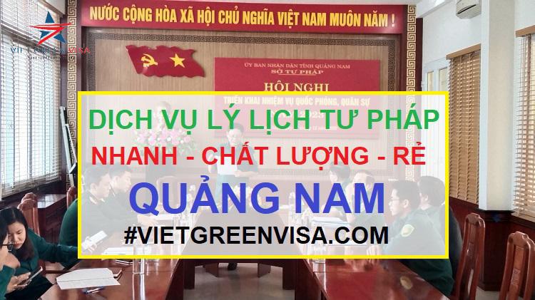 Dịch vụ làm lý lịch tư pháp tại Quảng Nam trọn gói