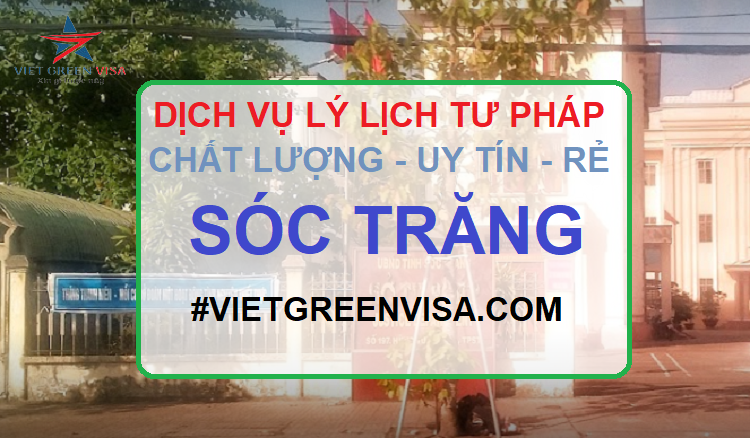 Dịch vụ làm lý lịch tư pháp tại Sóc Trăng trọn gói