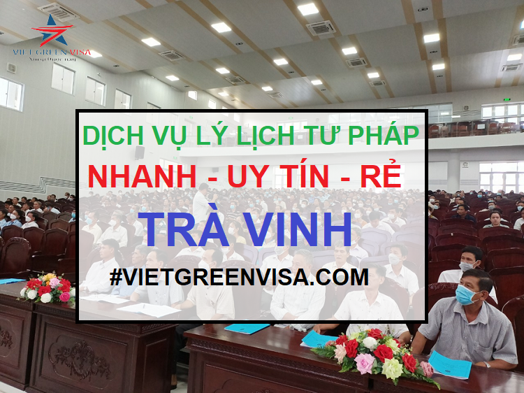 Dịch vụ làm lý lịch tư pháp tại Trà Vinh trọn gói