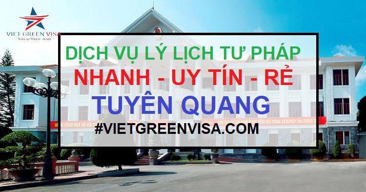 Dịch vụ làm lý lịch tư pháp tại Tuyên Quang trọn gói