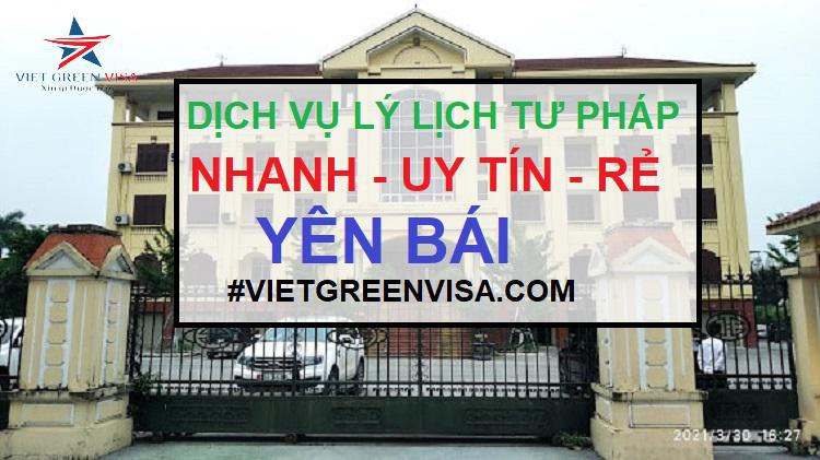 Dịch vụ làm lý lịch tư pháp tại Yên Bái trọn gói