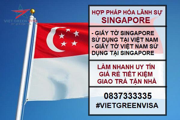 Hợp pháp hóa Lãnh sự Singapore  nhanh chóng trọn gói