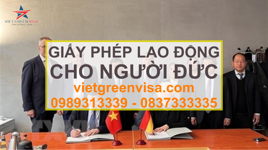 Dịch vụ xin giấy phép lao động cho người Đức nhanh