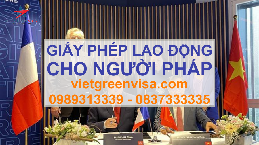 Dịch vụ xin giấy phép lao động cho người Pháp nhanh