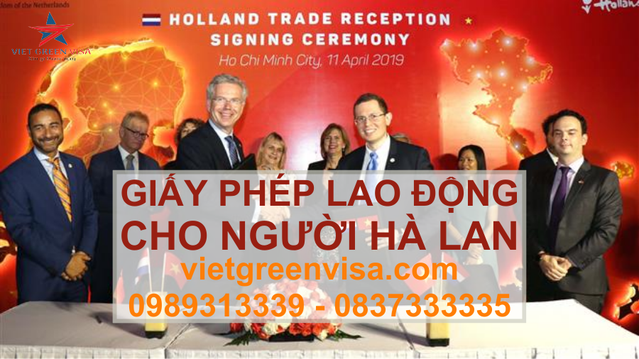 Dịch vụ xin giấy phép lao động cho người Hà Lan nhanh