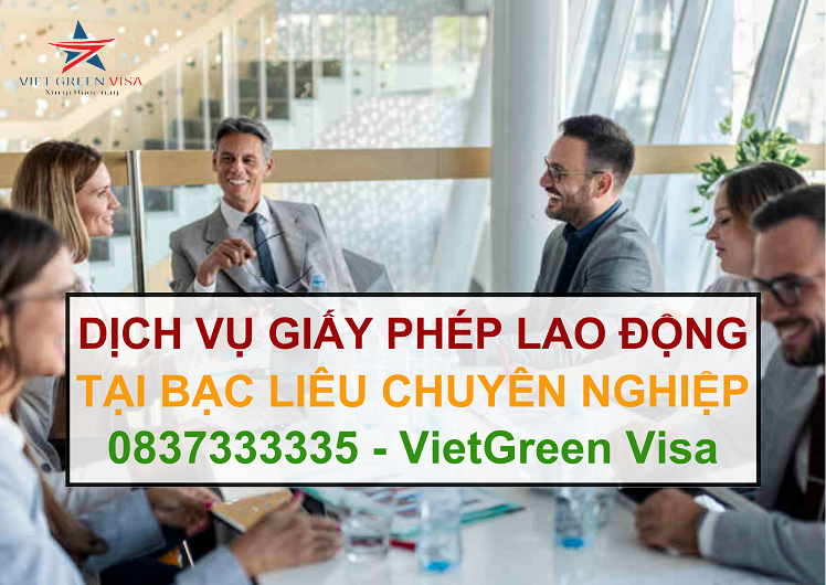 Dịch vụ làm giấy phép lao động tại Bạc Liêu uy tín