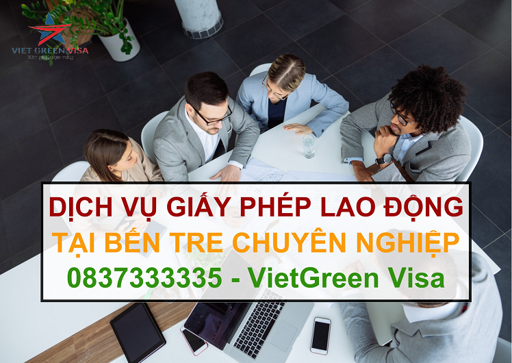 Dịch vụ làm giấy phép lao động Bến Tre tại uy tín