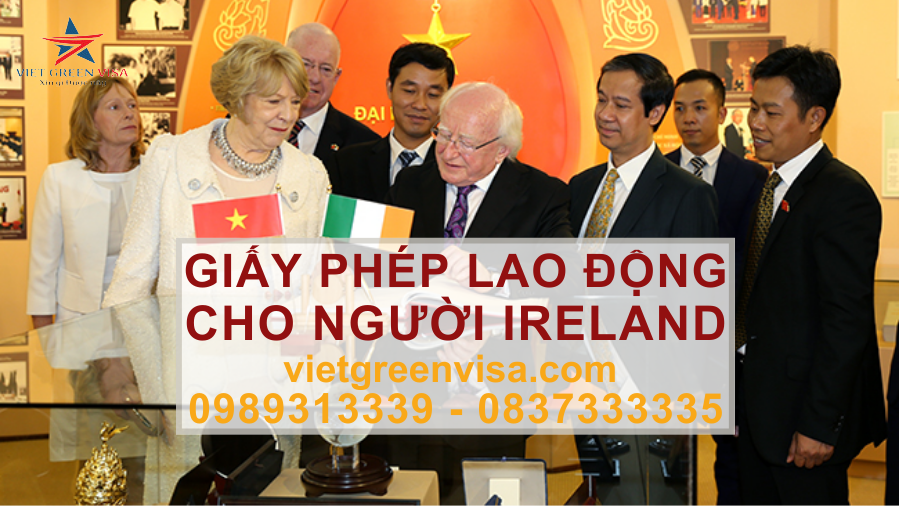 Dịch vụ xin giấy phép lao động cho người Ireland nhanh