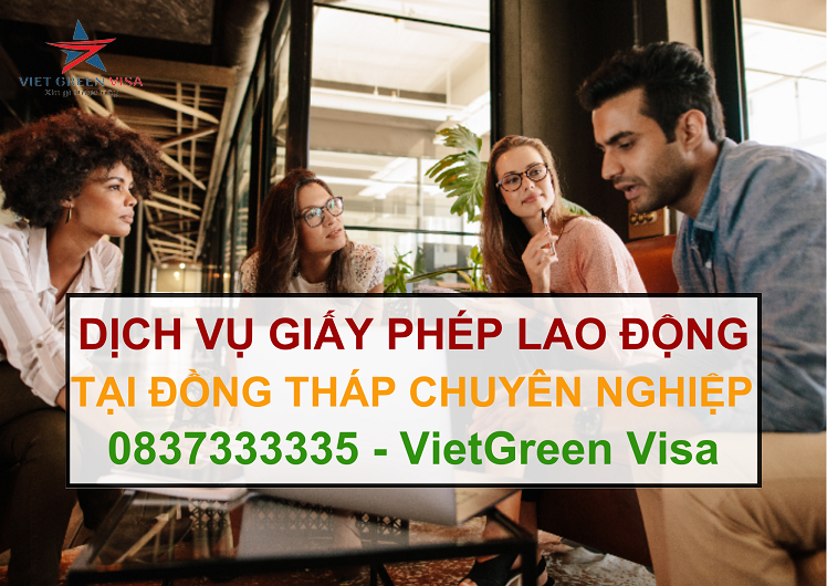 Dịch vụ làm giấy phép lao động tại Đồng Tháp uy tín