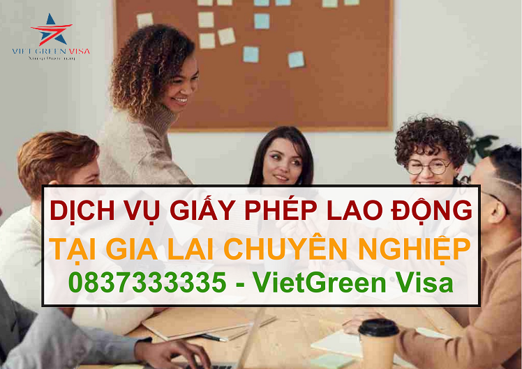 Dịch vụ làm giấy phép lao động tại Gia Lai uy tín