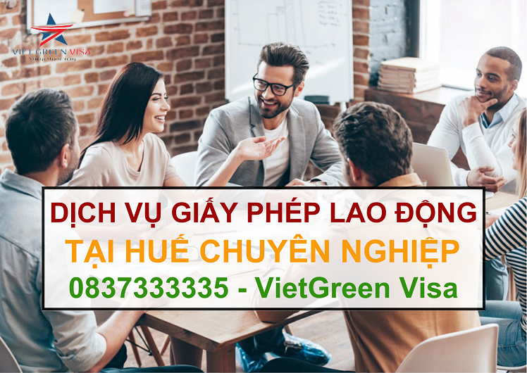 Dịch vụ làm giấy phép lao động tại Huế uy tín