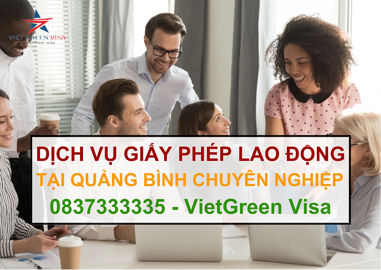 Dịch vụ làm giấy phép lao động tại Quảng Bình uy tín