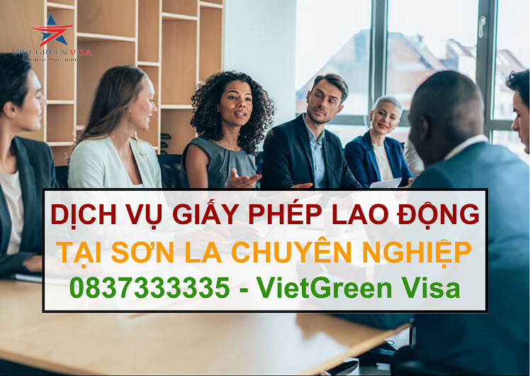 Dịch vụ làm giấy phép lao động tại Sơn La uy tín