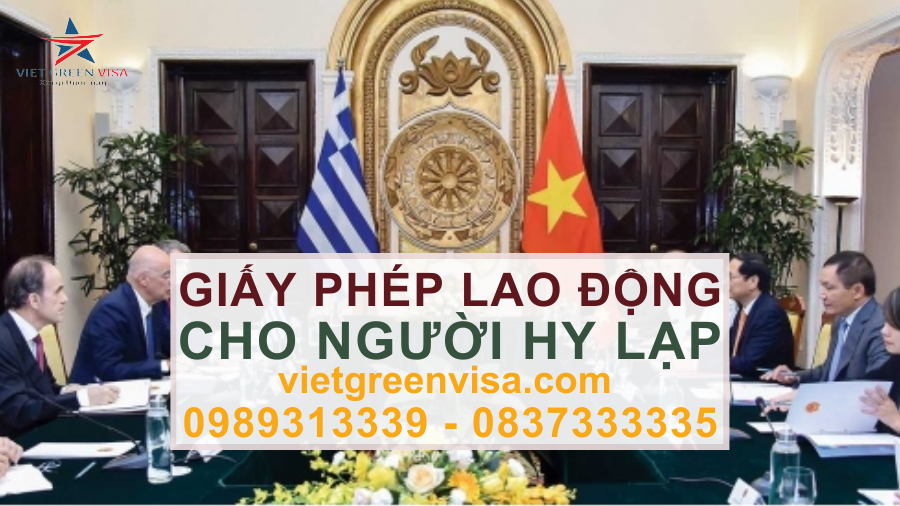 Dịch vụ xin giấy phép lao động cho người Hy Lạp nhanh