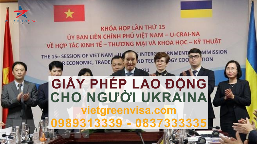 Dịch vụ xin giấy phép lao động cho người Ukraina nhanh