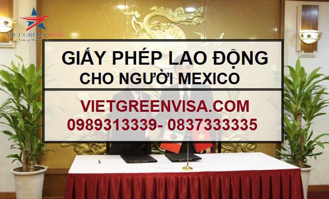 Dịch vụ xin giấy phép lao động cho người Mexico uy tín