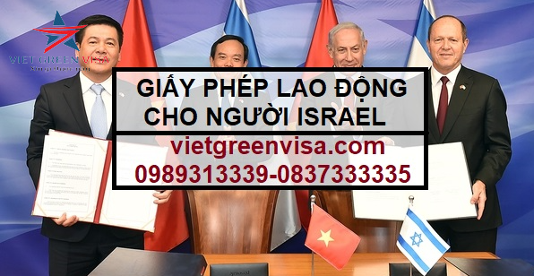 Dịch vụ xin giấy phép lao động cho ngườ Israel uy tín