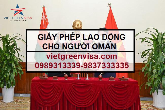 Dịch vụ xin giấy phép lao động cho người Oman uy tín