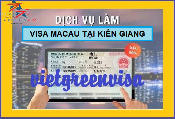Dịch vụ xin visa Macao tại Kiên Giang đơn giản