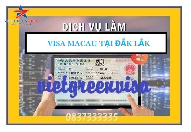 Dịch vụ làm Visa Macau tại Đắk Lắk bao uy tín
