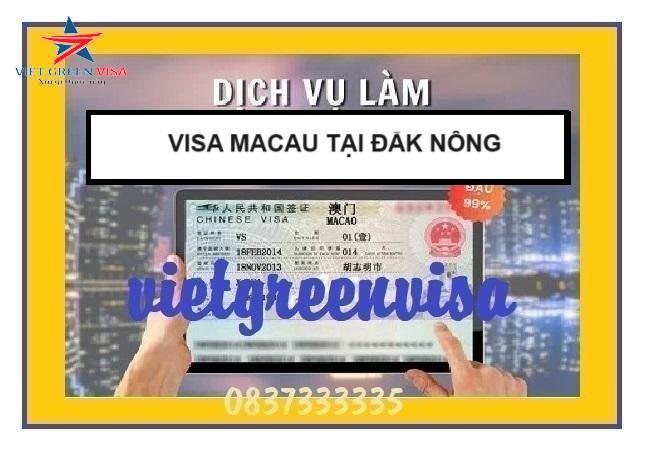Dịch vụ làm Visa Macau tại Đắk Nông siêu rẻ