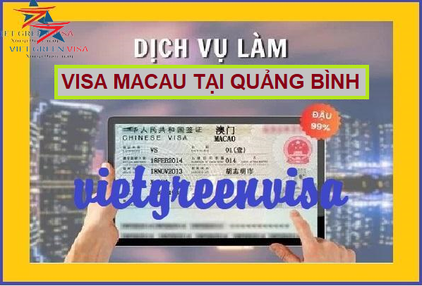Dịch vụ xin visa Macao tại Quảng Bình chất lượng