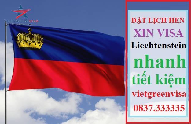 Dịch vụ đặt lịch hẹn xin visa Liechtenstein nhanh